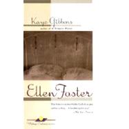 Ellen Foster : A Novel by GIBBONS, KAYE, 9780375703058