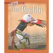 The Pueblo (A True Book: American Indians) by Cunningham, Kevin; Benoit, Peter, 9780531293058