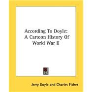 According to Doyle : A Cartoon History of World War II by Fisher, Charles, 9781432573058