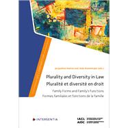 Plurality and Diversity in Law: Family Forms and Family's Functions Family Forms and Family's Functions by Heaton, Jacqueline; Kemelmajer, Aida, 9781839703058