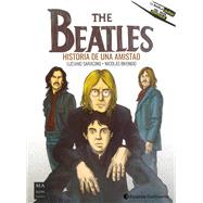 The Beatles Historia de una amistad by Brondo, Nicols; Saracino, Luciano, 9788418703058