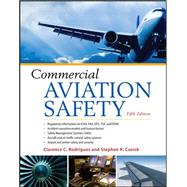 Commercial Aviation Safety 5/E by Rodrigues, Clarence C.; Cusick, Stephen K., 9780071763059