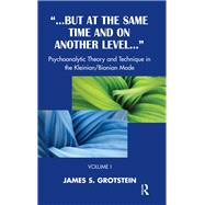 But at the Same Time and on Another Level by Grotstein, James S., 9780367323059
