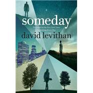 Someday by LEVITHAN, DAVID, 9780399553059