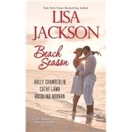 Beach Season by Jackson, Lisa; Lamb, Cathy; Chamberlin, Holly; Noonan, Rosalind, 9781420133059