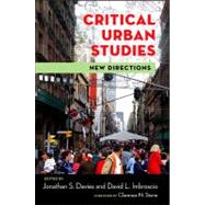 Critical Urban Studies: New Directions by Davies, Jonathan S.; Imbroscio, David L.; Stone, Clarence N., 9781438433059