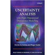 Uncertainty Analysis with High Dimensional Dependence Modelling by Kurowicka, Dorota; Cooke, Roger M., 9780470863060