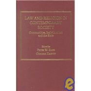 Law and Religion in Contemporary Society: Communities, Individualism and the State by Edge,Peter W., 9780754613060