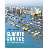 Climate Change What The Science Tells Us by Fletcher, Chip, 9781118793060