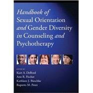 Handbook of Sexual Orientation and Gender Diversity in Counseling and Psychotherapy by Debord, Kurt A.; Fischer, Ann R.; Bieschke, Kathleen J.; Perez, Ruperto M., 9781433823060