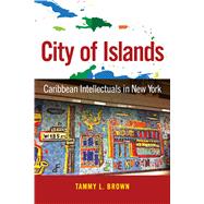 City of Islands by Brown, Tammy L., 9781496813060