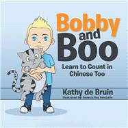 Bobby and Boo by Bruin, Kathy De; Pelobello, Genesis Ray, 9781543403060