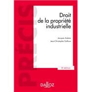 Droit de la proprit industrielle by Jacques Azma; Jean-Christophe Galloux, 9782247153060