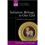 Salvation Belongs to Our God by Wright, Christopher J. H., 9780830833061