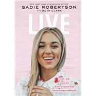 Live by Robertson, Sadie; Clark, Beth (CON), 9781400213061
