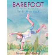 Barefoot Poems for Naked Feet by Weisburd, Stefi; McElrath-Eslick, Lori, 9781590783061