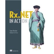Rx.net in Action by Dresher, Tamir; Meijer, Erik, 9781617293061