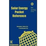 Solar Energy Pocket Reference by Martin, Christopher L.; Goswami, D. Yogi, 9781844073061
