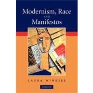 Modernism, Race and Manifestos by Winkiel, Laura, 9781107403062