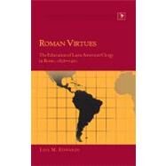 Roman Virtues by Edwards, Lisa M., 9781433113062
