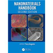 Nanomaterials Handbook, Second Edition by Gogotsi; Yury, 9781498703062