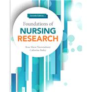 Foundations of Nursing Research by Nieswiadomy, Rose Marie; Bailey, Catherine, 9780134153063