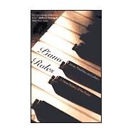 Piano Roles : Three Hundred Years of Life with the Piano by James Parakilas; with E. Douglas Bomberger, Martha Dennis Burns, Michael Chanan,, 9780300093063