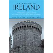 A New History of Ireland, Volume IX Maps, Genealogies, Lists: A Companion to Irish History, Part II by Moody, T. W.; Martin, F. X.; Byrne, F. J., 9780199593064