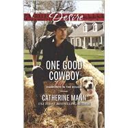 One Good Cowboy by Mann, Catherine, 9780373733064