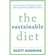 The Sustainable Diet by Gooding, Scott, 9780733643064