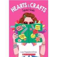 Squad Goals (Hearts & Crafts #1) by Papademetriou, Lisa, 9781338603064