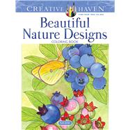 Creative Haven Beautiful Nature Designs Coloring Book by Soffer, Ruth, 9780486823065