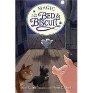 Magic at the Bed and Biscuit by Carris, Joan; Jones, Noah Z., 9780763643065