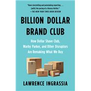 Billion Dollar Brand Club by Ingrassia, Lawrence, 9781250313065