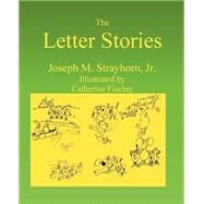 The Letter Stories by Strayhorn, Joseph M., 9781931773065