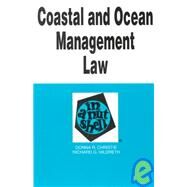 Coastal and Ocean Management Law in a Nutshell by Christie, 9780314233066