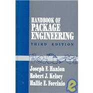 Handbook of Package Engineering, Third Edition by Hanlon; Joseph F., 9781566763066