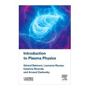 Introduction to Plasma Physics by Belmont, Grard; Rezeau, Laurence; Riconda, Caterina; Zaslavsky, Arnaud, 9781785483066