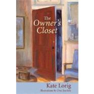 The Owner's Closet by Lorig, Kate; Bardole, Don, 9781933503066