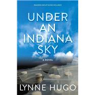 Under An Indiana Sky by Hugo, Lynne; Hugo, Lynne, 9781966103066
