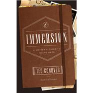 Immersion by Conover, Ted, 9780226113067