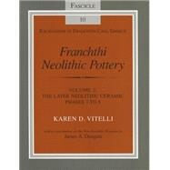 Franchthi Neolithic Pottery by Vitelli, Karen D.; Dengate, James A., 9780253213068