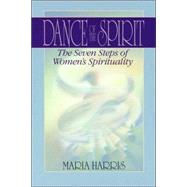 Dance of the Spirit by HARRIS, MARIA, 9780553353068