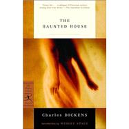 The Haunted House by Dickens, Charles; Stace, Wesley, 9780812973068