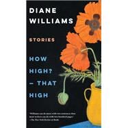 How High?--That High by Williams, Diane, 9781641293068