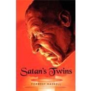 Satan's Twins by Wilson-haskell, Sandra E., 9781439253069