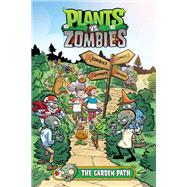 Plants vs. Zombies Volume 16: The Garden Path by Tobin, Paul; Dwyer, Kieron, 9781506713069