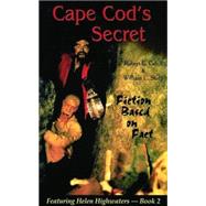 Cape Cod's Secret by Cahill, Robert; Story, William L., 9781889193069