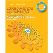 MyLab Math for Developmental Mathematics Basic Mathematics, Beginning Algebra, Intermediate Algebra -- 24 Month Access Card by Trigsted, Kirk; Gallaher, Randall; Bodden, Kevin, 9780321953070