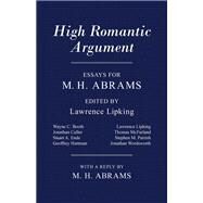 High Romantic Argument by Lipking, Lawrence, 9780801413070